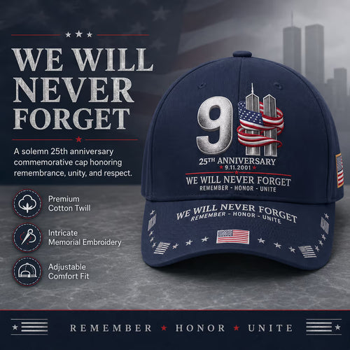 9/11 25th Anniversary We Will Never Forget Embroidered Memorial Baseball Cap – Unisex Patriotic Memorial Hat🧢 100% Cotton
