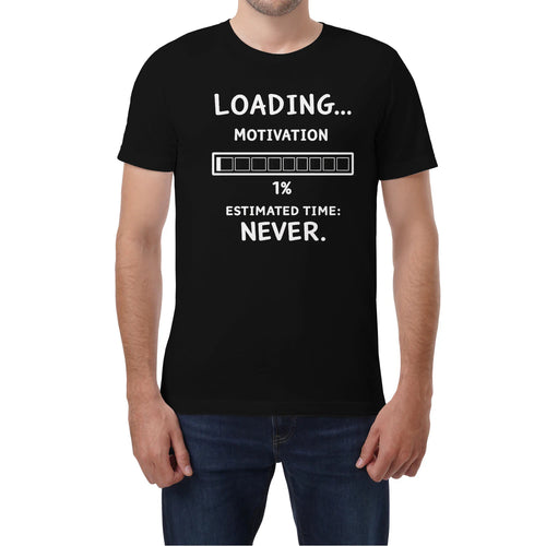 ⏳LOADING MOTIVATION FUNNY TEE